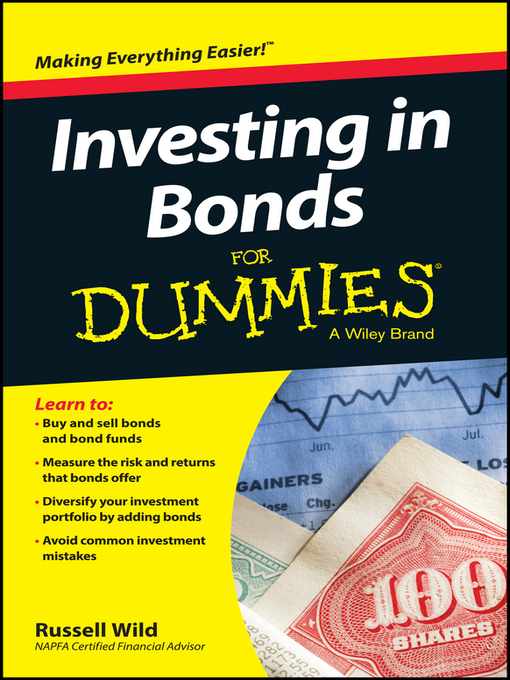 Title details for Investing in Bonds For Dummies by Russell Wild - Available